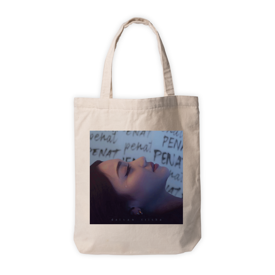 ‘Penat’ Totebag – Daiyan Trisha Official Website